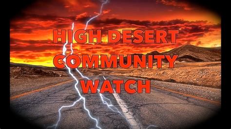 high desert community watch youtube